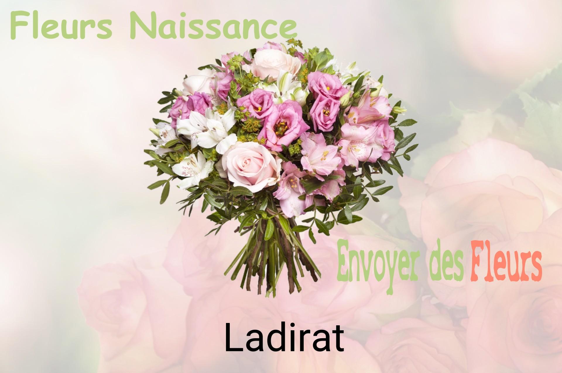 Bouquet de fleurs de naissance livré à Ladirat