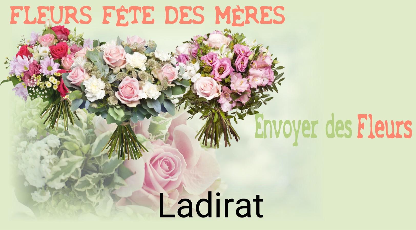 Bouquet de Fête des Mères livré à Ladirat